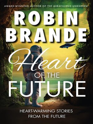 cover image of Heart of the Future